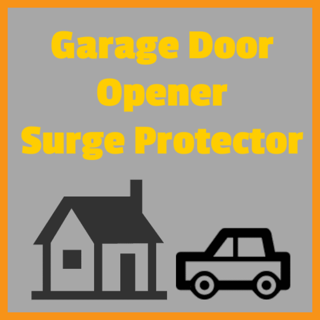 Garage Door Opener Surge Protector – Risks of Not Having One