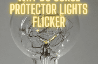 why do surge protector lights flicker