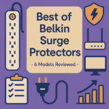 Best of Belkin Surge Protectors – 6 Models Reviewed