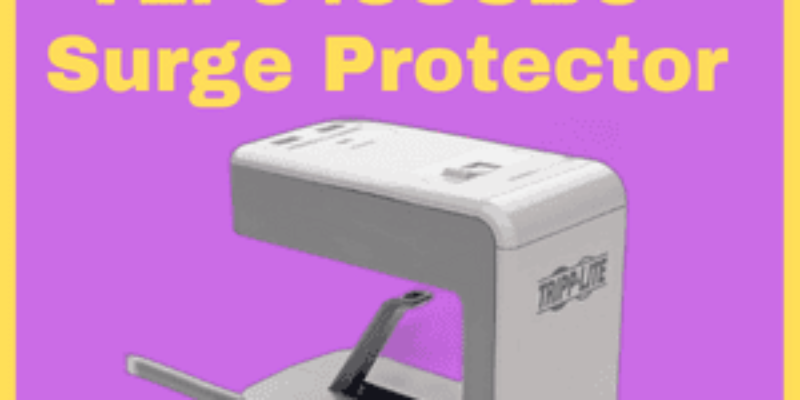 Tripp Lite TLP648USBC Desk Clamp Surge Protector Review