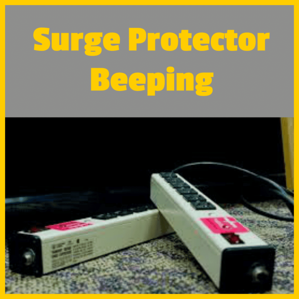 Why is My Surge Protector Beeping Out of the Blue?