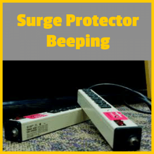 Surge Protector Beeping