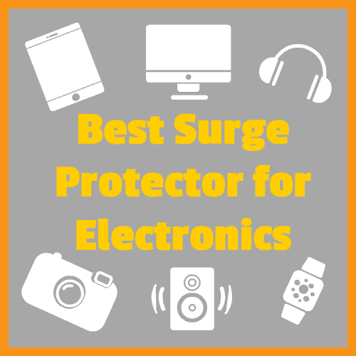 Electronics Surge Protector Best 5 Reviewed for 2021