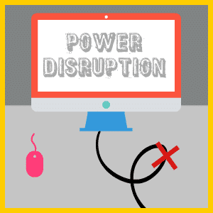 Power Disruption